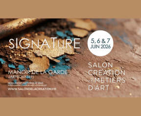 SIGNATURE, Le SALON de la CRÉATION et des MÉTIERS D'ART